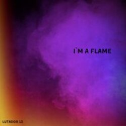 Cover Lutador 13 - I'm a Flame