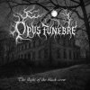 Opus Funebre - The Flight Of The Black Crow