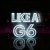 Cover DJ Goja - Like A G6