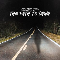 Cover Sound IPN-The path to dawn