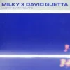 Milky & David Guetta - Just The Way You Are