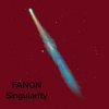 Cover FANON - Singularity FANON - Singularity