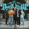 Sigma & Dutch & Graft & Professor Green - NEED U NOW