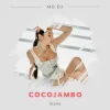 Cover MD Dj & Olivia - Cocojambo MD Dj & Olivia - Cocojambo