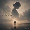 Cover Марсель Давлетов (Cover) - Mother (Мама) Марсель Давлетов (Cover) - Mother (Мама)