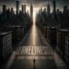 Cover Danny Suko & MH & Marc Korn - Loneliness Danny Suko & MH & Marc Korn - Loneliness