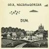 Go_A & Nazar&Qobzar - DIM
