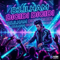 Cover DJ.ILHAM - DIGIDI DIGIDI