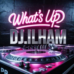 Cover DJ.ILHAM - What's Up