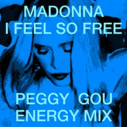 Cover Madonna - I Feel So Free (Peggy Gou Energy Mix)