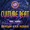 Cover Culture Beat - Mr. Vain (Sergey Zar Extended Remix) Culture Beat - Mr. Vain (Sergey Zar Extended Remix)