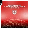 Paul Oakenfold & Markus Schulz & Grace - Not Over Yet