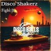 Cover Disco Shakerz - Fight It Disco Shakerz - Fight It