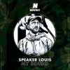 Speaker Louis & Boycot - Don't Play