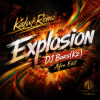 Cover Kalwi & Remi - Explosion (DJ Bars(Kz) Afro Edit) Kalwi & Remi - Explosion (DJ Bars(Kz) Afro Edit)