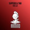 Super8 And Tab - Mega
