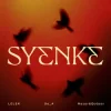LELEK & Go_A & Nazar&Qobzar - SYENKE