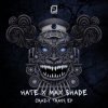 hate, Max Shade - Banging in the Club (Hardbless Remix)