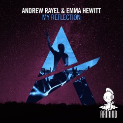 Cover Andrew Rayel & Emma Hewitt - My Reflection (Extended Mix)