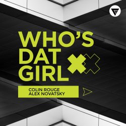 Cover Alex Novatsky, Colin Rouge - Who's Dat Girl (Extended Mix)