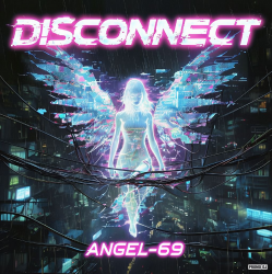 Cover Angel-69 - Disconnect (Acid Protocol)