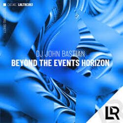 Cover DJ John Bastian - Beyond The Events Horizon (Extended Mix)