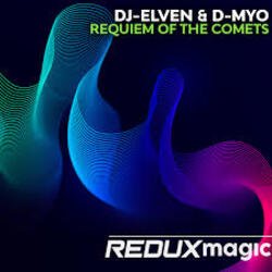 Cover DJ-Elven & D-Myo - Requiem Of The Comets (Extended Mix)