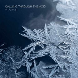 Cover ViTaLiKuS - Calling Through the Void