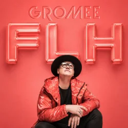 Cover Gromee - FLH
