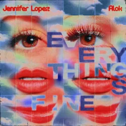 Cover Alok & Jennifer Lopez - Everything’s Fine (PM)