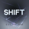 Cover EvilanDark - Shift EvilanDark - Shift