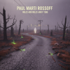Paul Marti Rossoff - Miles and Miles Away 1986 (Symphonic version 2019)