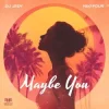 Cover DJ JEDY & Niki Four - Maybe You DJ JEDY & Niki Four - Maybe You