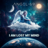 Angel-69 - I Am Lost My Mind (Hollywood Saga)