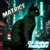 Cover DJ Katya Kadykov - Matrice (minatrix_FM_edition) DJ Katya Kadykov - Matrice (minatrix_FM_edition)