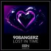 90bangerz - Lost In Time