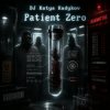 Cover DJ Katya Kadykov - Patient zero DJ Katya Kadykov - Patient zero