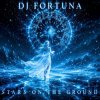 DJ FORTUNA - Title Stars on the Ground