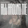Rain Paris - All Around Me