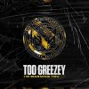 Too Greezey - Powerful Secret
