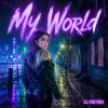 Cover DJ FORTUNA - My World DJ FORTUNA - My World