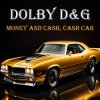 Cover Dolby D&G - Money and cash, Cash car Dolby D&G - Money and cash, Cash car
