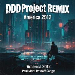 Cover P.M.Rossoff & DDD Project - America 2012. Remix 2026.