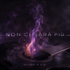 DJ-Lion- Л. Е. В. - «NON CI SARÀ PIÙ»