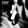 Cover RayRay & Moji - The Pill RayRay & Moji - The Pill