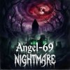 Angel-69 - Nightmare (Gothic Witch House)