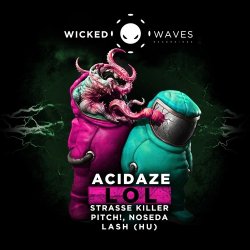 Cover Acidaze - LOL (Strasse Killer Remix)