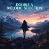 Cover Double A - Melodic selection Double A - Melodic selection