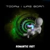 Romantic Riot - I was such a fool but you loved me