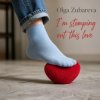 Olga Zubareva - I'm stomping out this love